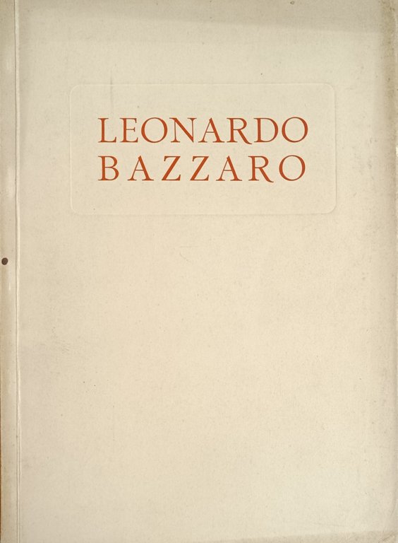 MOSTRA DI LEONARDO BAZZARO