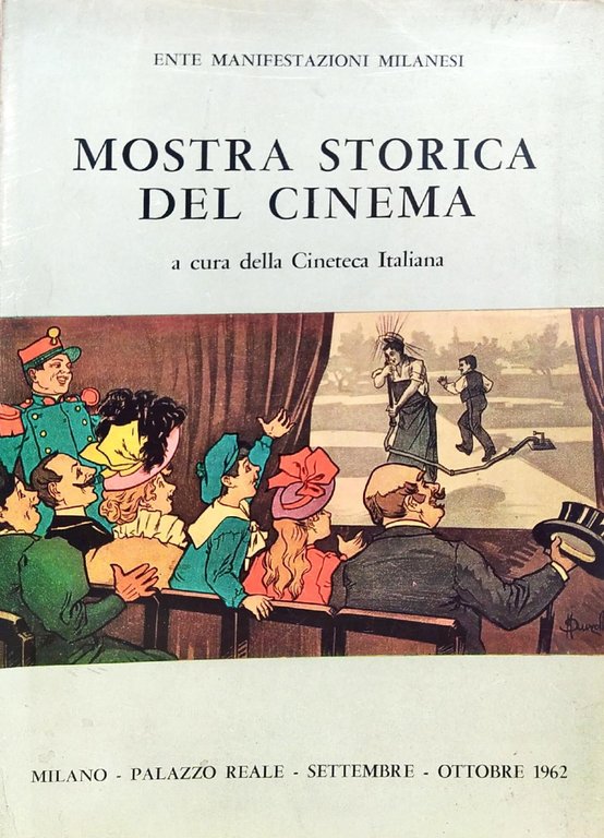 MOSTRA STORICA DEL CINEMA. DALLE ORIGINI AI NOSTRI GIORNI