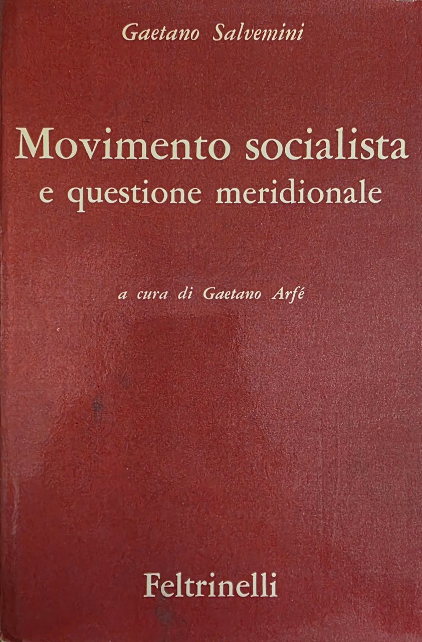 MOVIMENTO SOCIALISTA E QUESTIONE MERIDIONALE | Immagine principale
