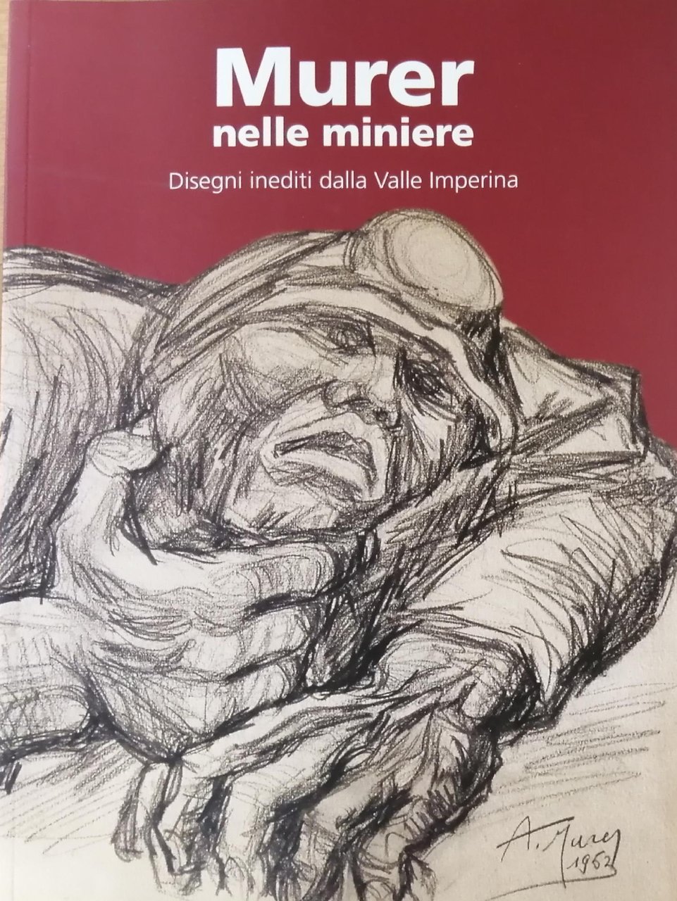 MURER NELLE MINIERE. DISEGNI INEDITI DALLA VALLE IMPERINA