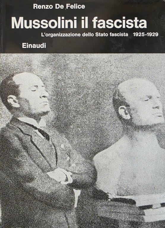 MUSSOLINI IL FASCISTA | Immagine Gallery 2