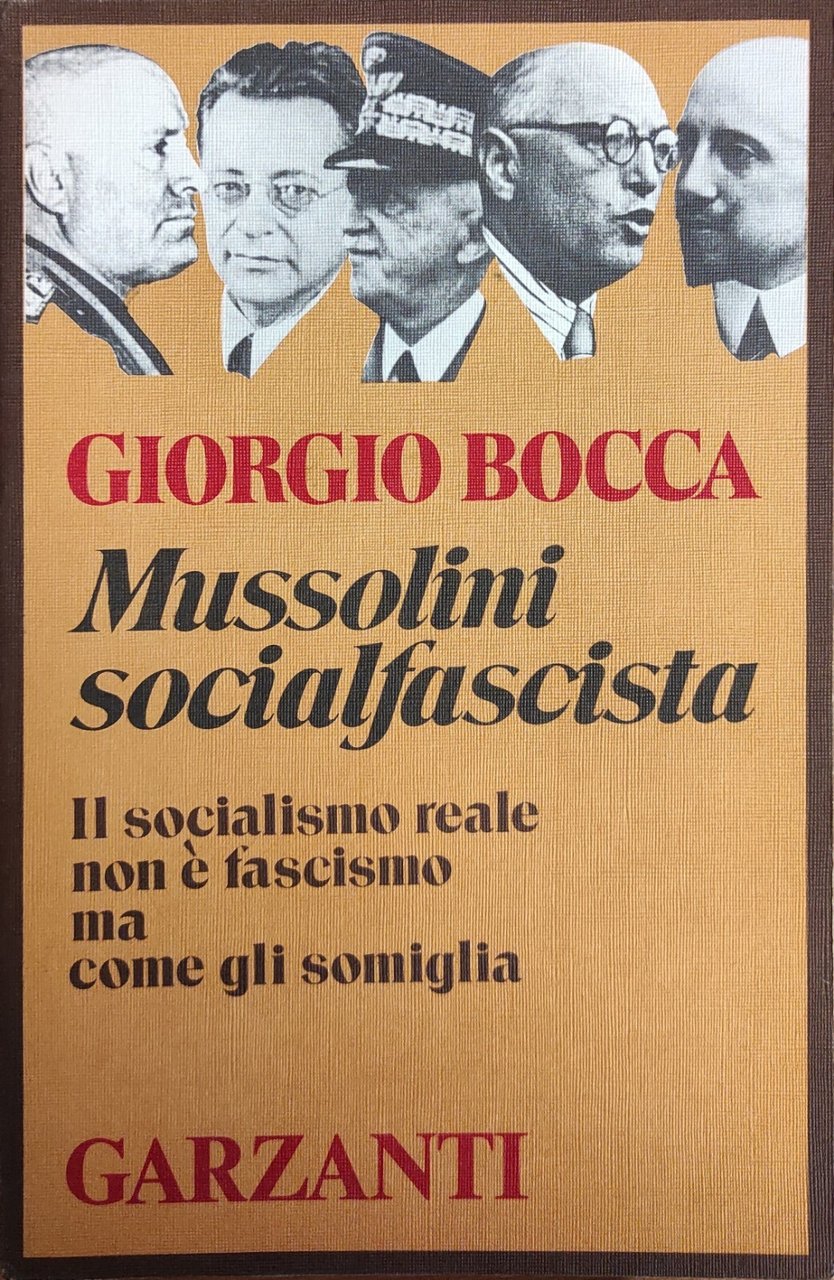 MUSSOLINI SOCIALFASCISTA. IL SOCIALISMO REALE NON E' FASCISMO MA COME …