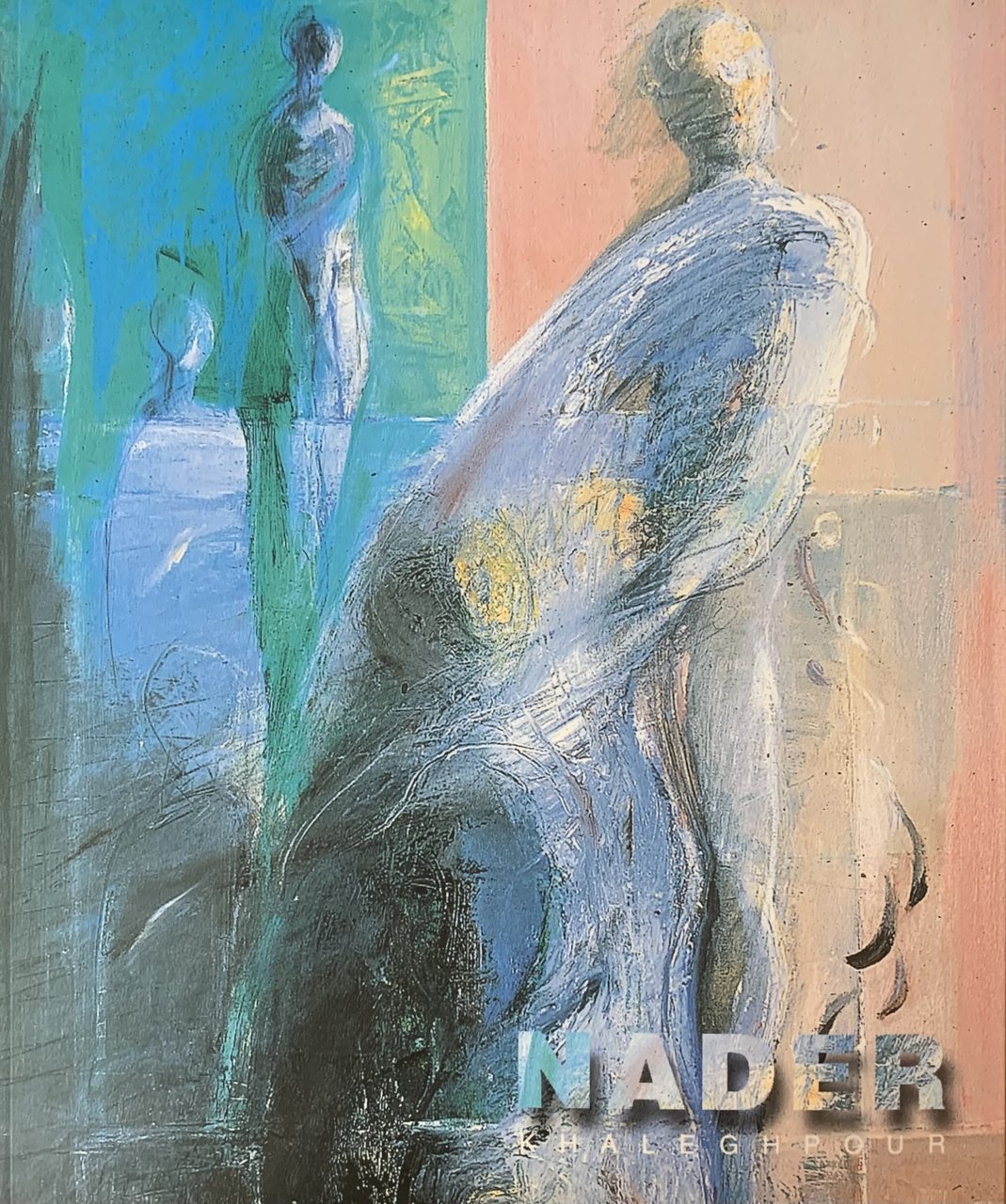 NADER KHALEGHPOUR. GLI OCCHI DEL CUORE E DEI SENSI