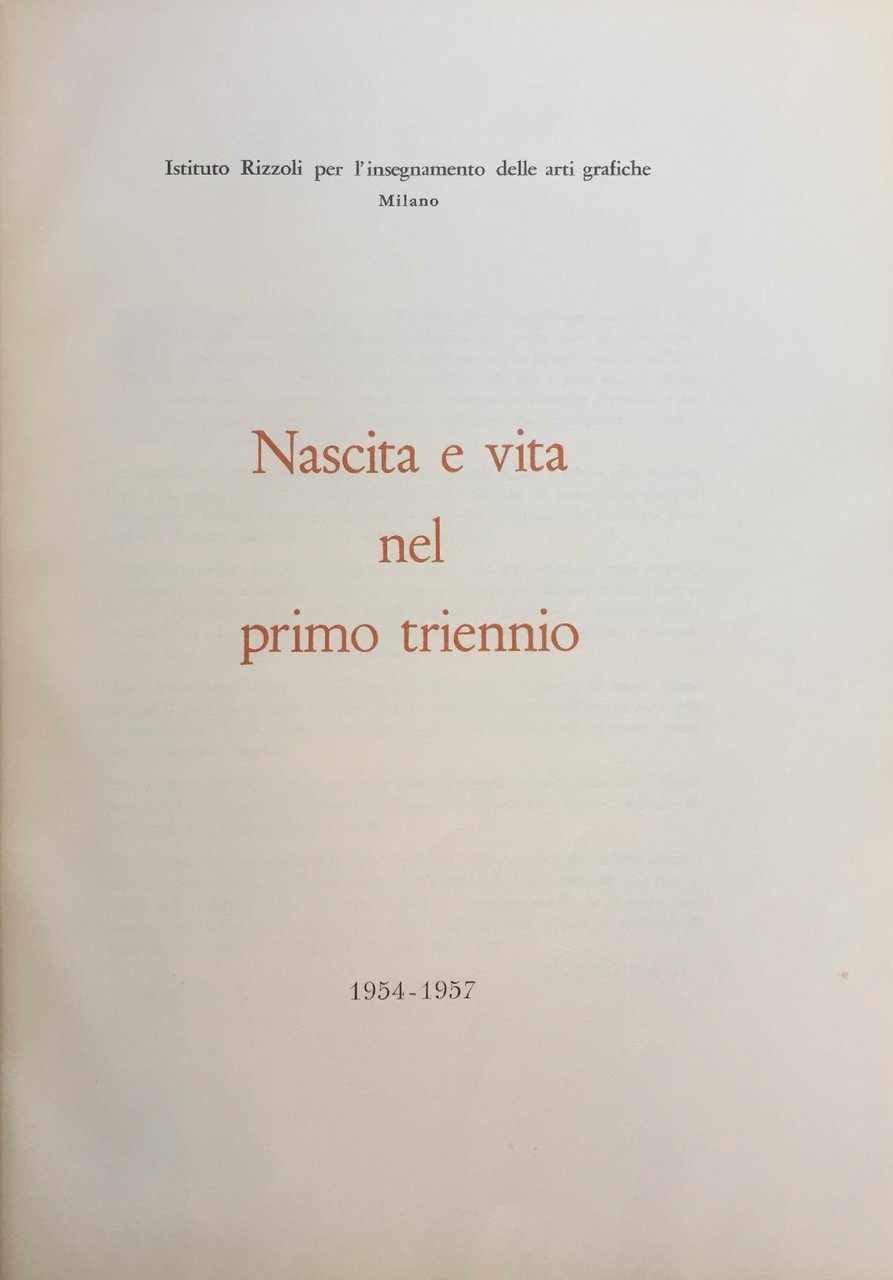 NASCITA E VITA NEL PRIMO TRIENNIO 1954-1957