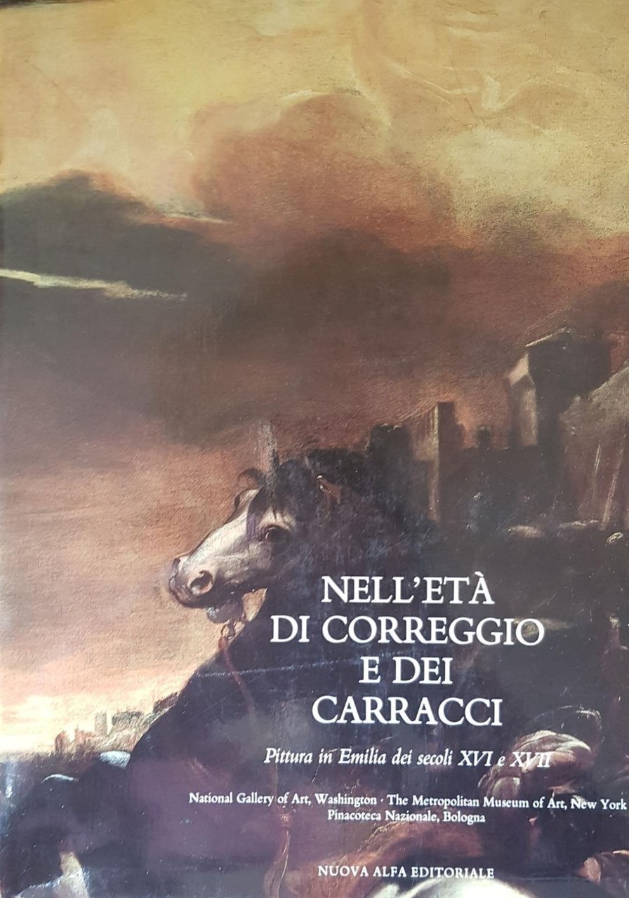 NELL' ETÀ DI CORREGGIO E DEI CARRACCI. PITTURA IN EMILIA … | Immagine principale