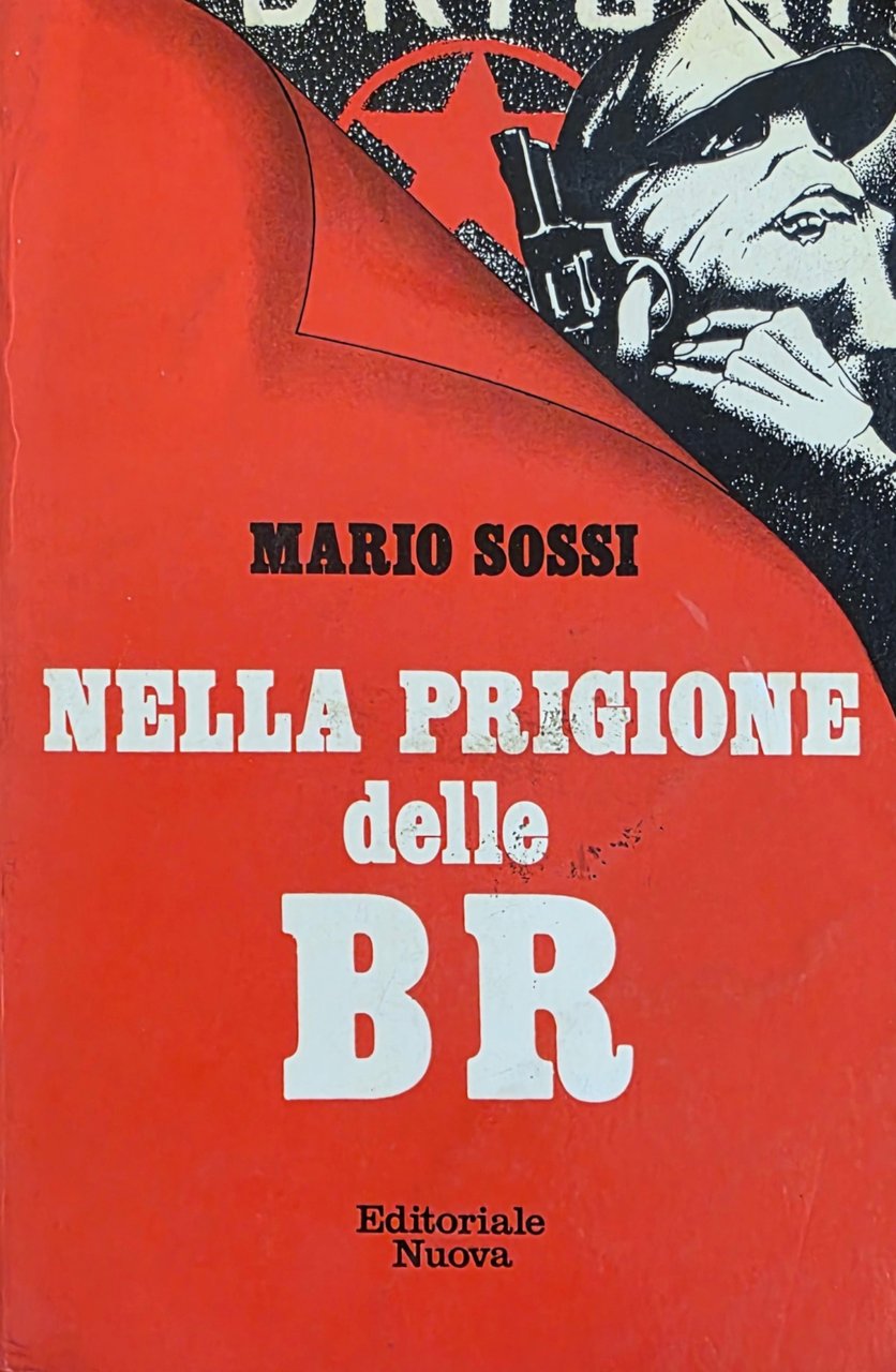 NELLA PRIGIONE DELLE BR