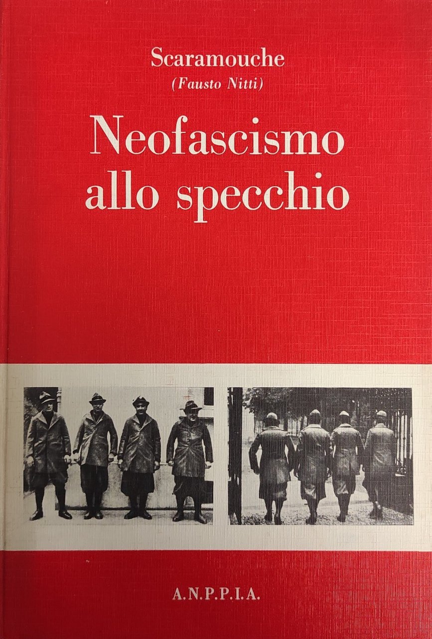 NEOFASCISMO ALLO SPECCHIO