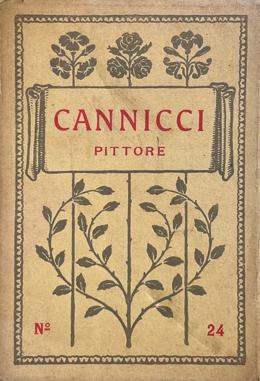 NICCOLO' CANNICCI. PITTORE. 1846-1906