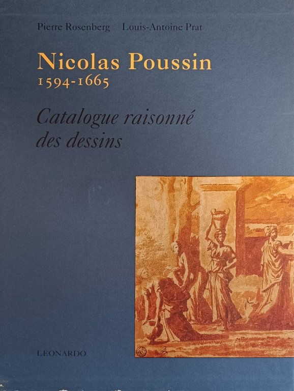 NICOLAS POUSSIN 1594 - 1665. CATALOGUE RAISONNE' DES DESSINS | Immagine Gallery 1