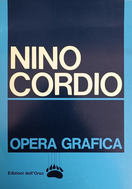 NINO CORDIO. OPERA GRAFICA 1959 - 1972