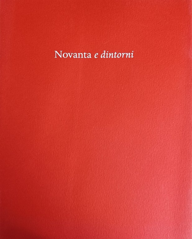 NOVANTA E DINTORNI