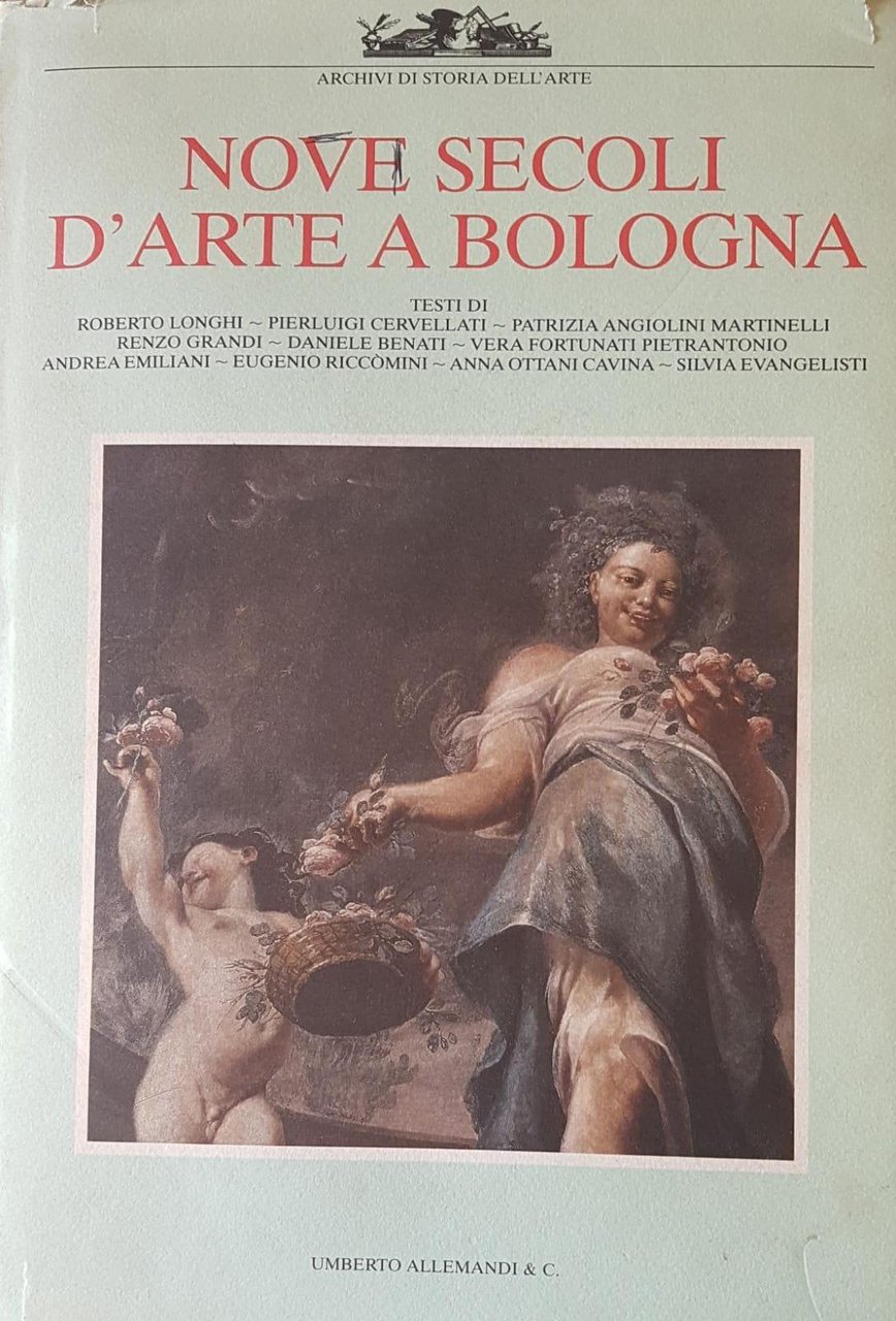 NOVE SECOLI D'ARTE A BOLOGNA