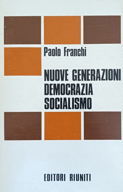 NUOVE GENERAZIONI DEMOCRAZIA SOCIALISMO