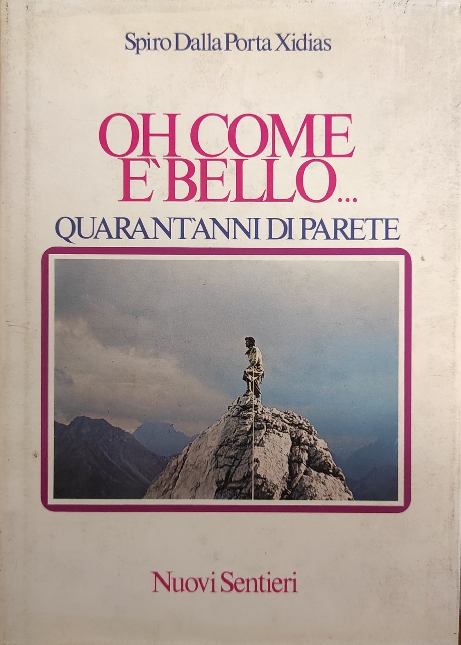 OH COME È BELLO... QUARANT'ANNI DI PARETE