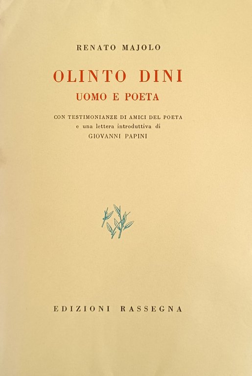 OLINTO DINI. UOMO E POETA