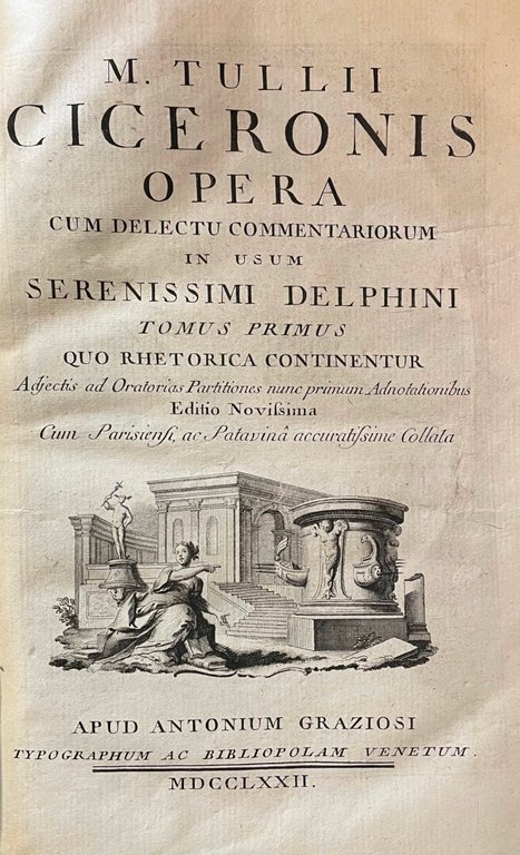 OPERA CUM DELECTU COMMENTARIORUM IN USUM SERENISSIMI DELPHINI EDITIO NOVISSIMA …