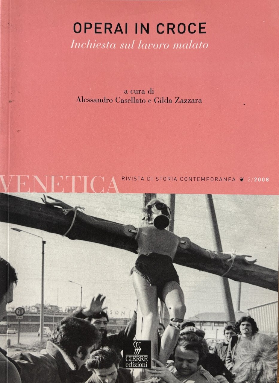 OPERAI IN CROCE. INCHIESTA SUL LAVORO MALATO