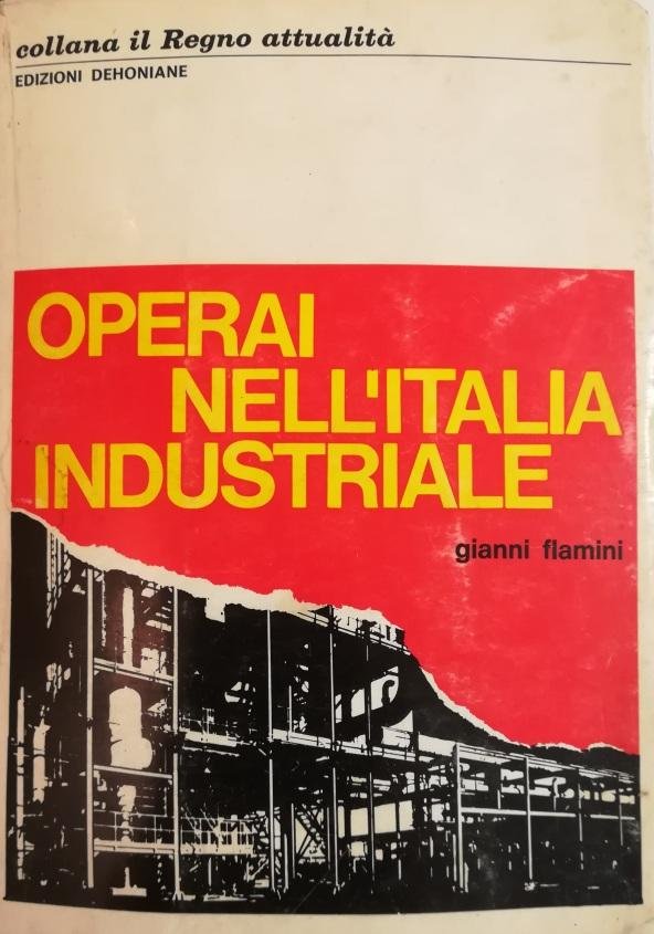 OPERAI NELL'ITALIA INDUSTRIALE