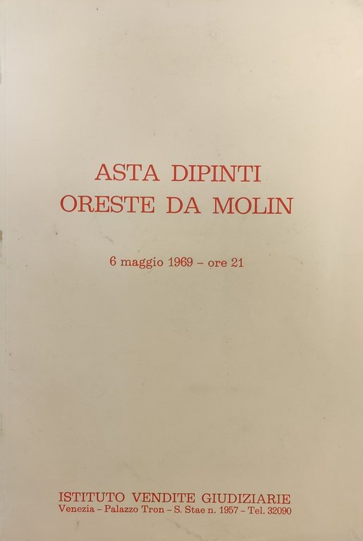 ORESTE DA MOLIN. MONOGRAFIA