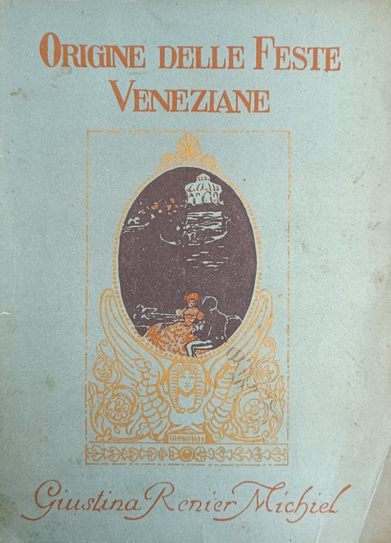 ORIGINE DELLE FESTE VENEZIANE