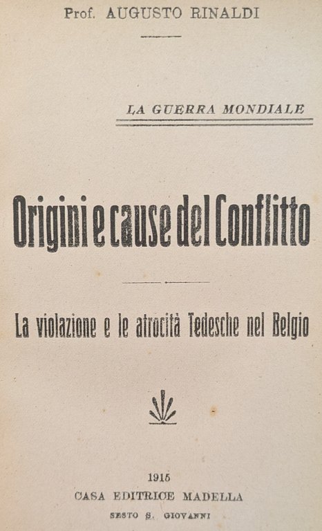ORIGINI E CAUSE DEL CONFLITTO. LA VIOLAZIONE E LE ATROCITÀ …