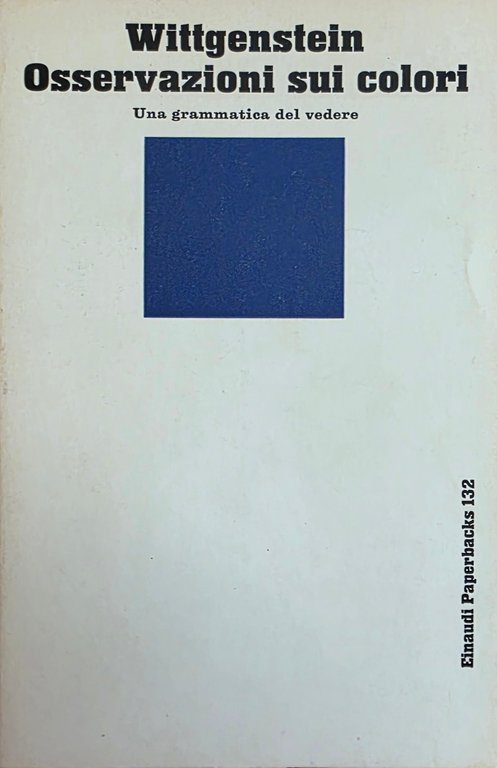 OSSERVAZIONI SUI COLORI. UNA GRAMMATICA DEL VEDERE | Immagine Gallery 1