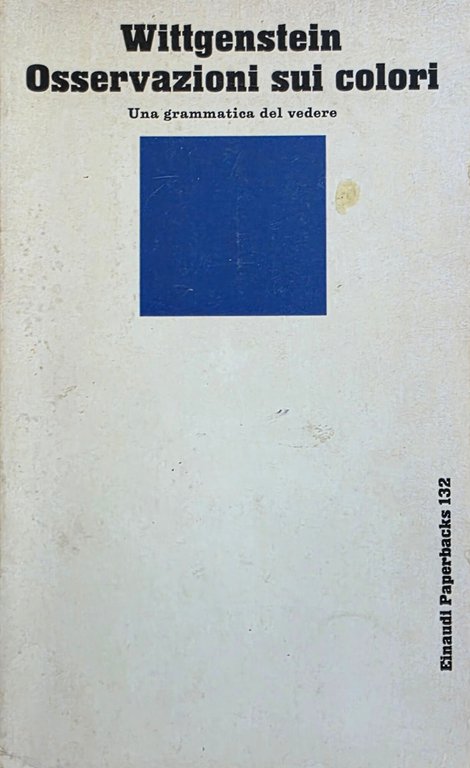 OSSERVAZIONI SUI COLORI. UNA GRAMMATICA DEL VEDERE | Immagine Gallery 2