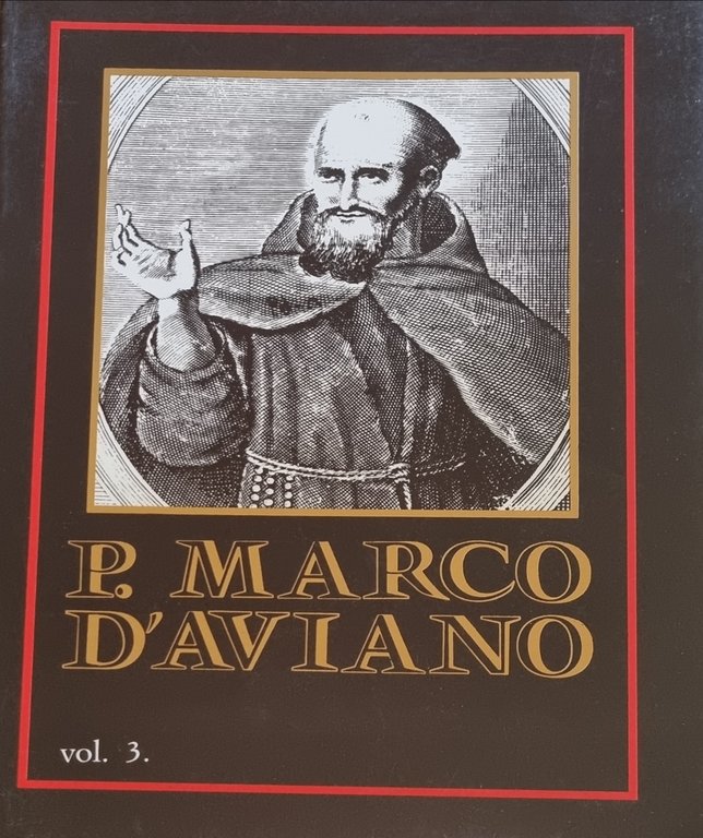 P. MARCO D'AVIANO. CORRISPONDENZA EPISTOLARE