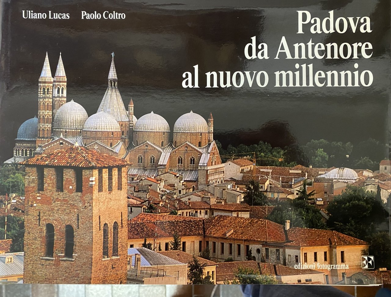 PADOVA DA ANTENORE AL NUOVO MILLENNIO