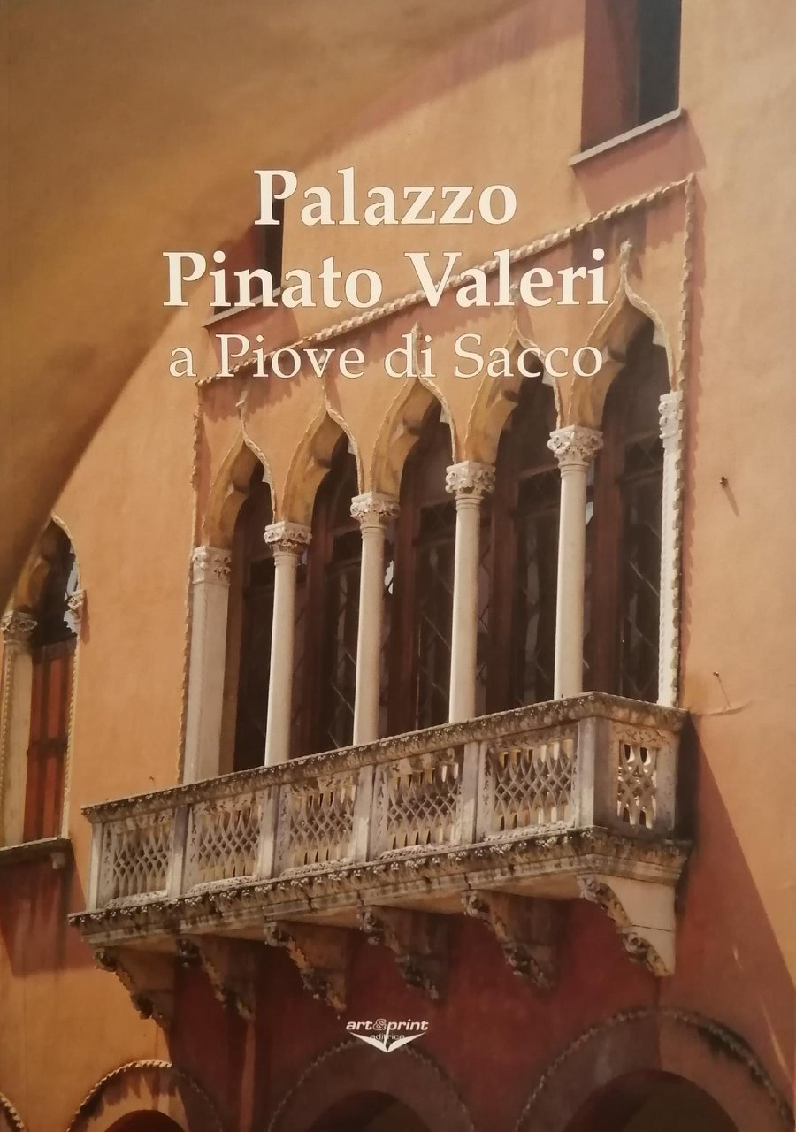 PALAZZO PINATO VALERI A PIOVE DI SACCO
