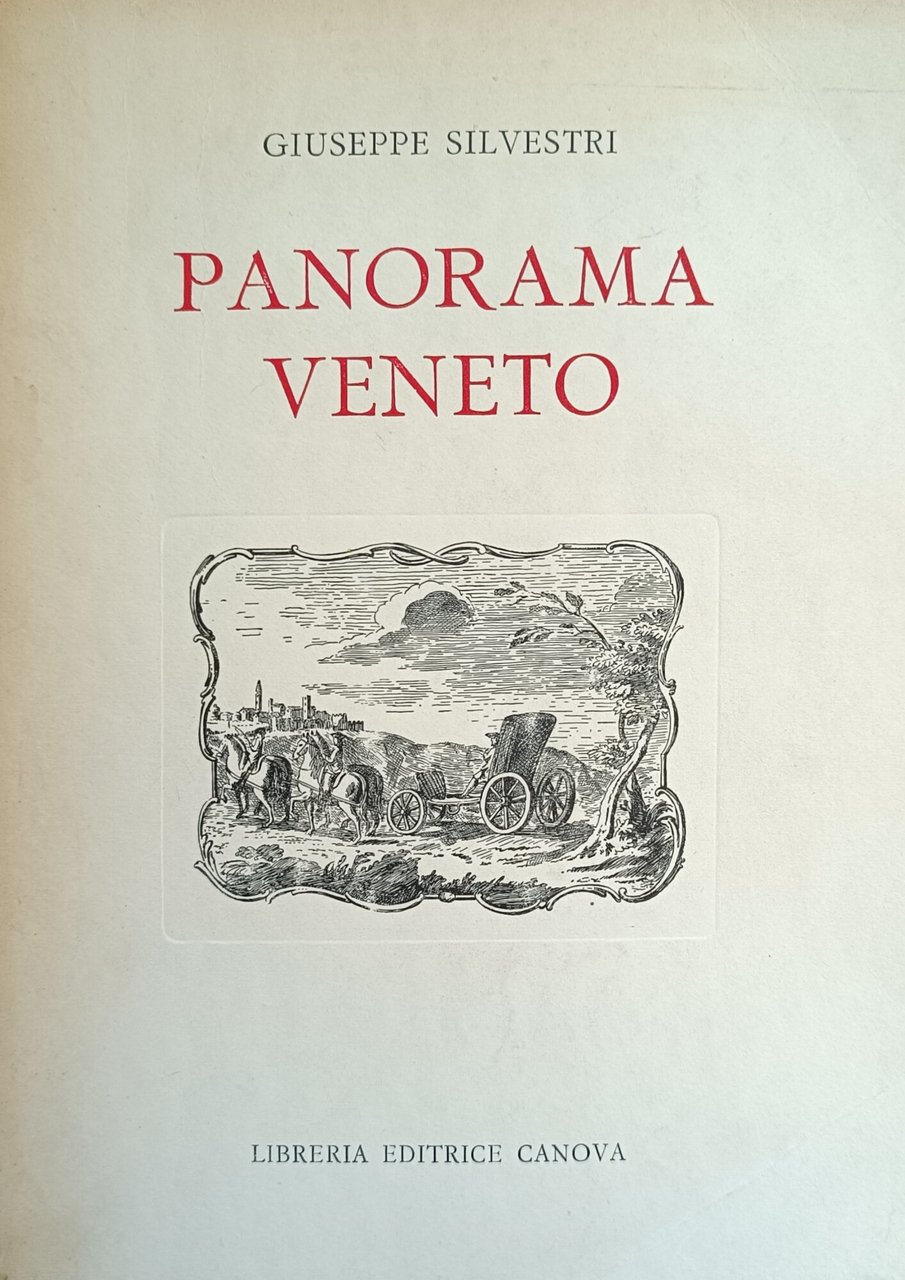 PANORAMA VENETO. TRA BRENNERO E CARNARO