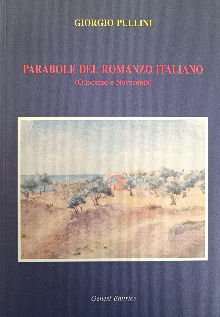 PARABOLE DEL ROMANZO ITALIANO ('800-'900)