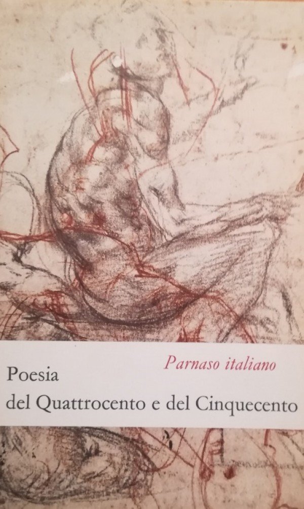 PARNASO ITALIANO. POESIA DEL QUATTROCENTO E DEL CINQUECENTO