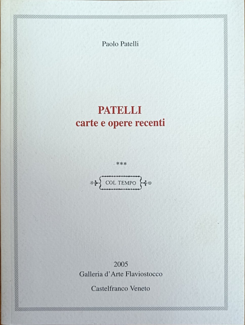 PATELLI. CARTE E OPERE RECENTI | Immagine principale
