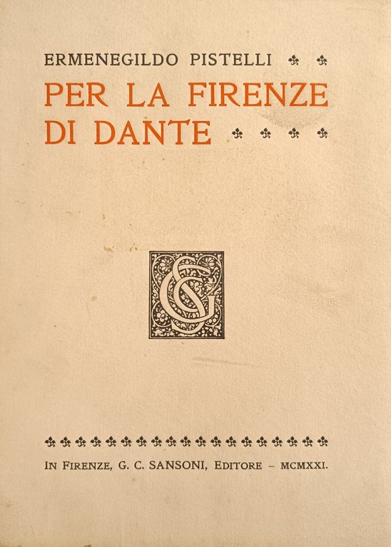 PER LA FIRENZE DI DANTE