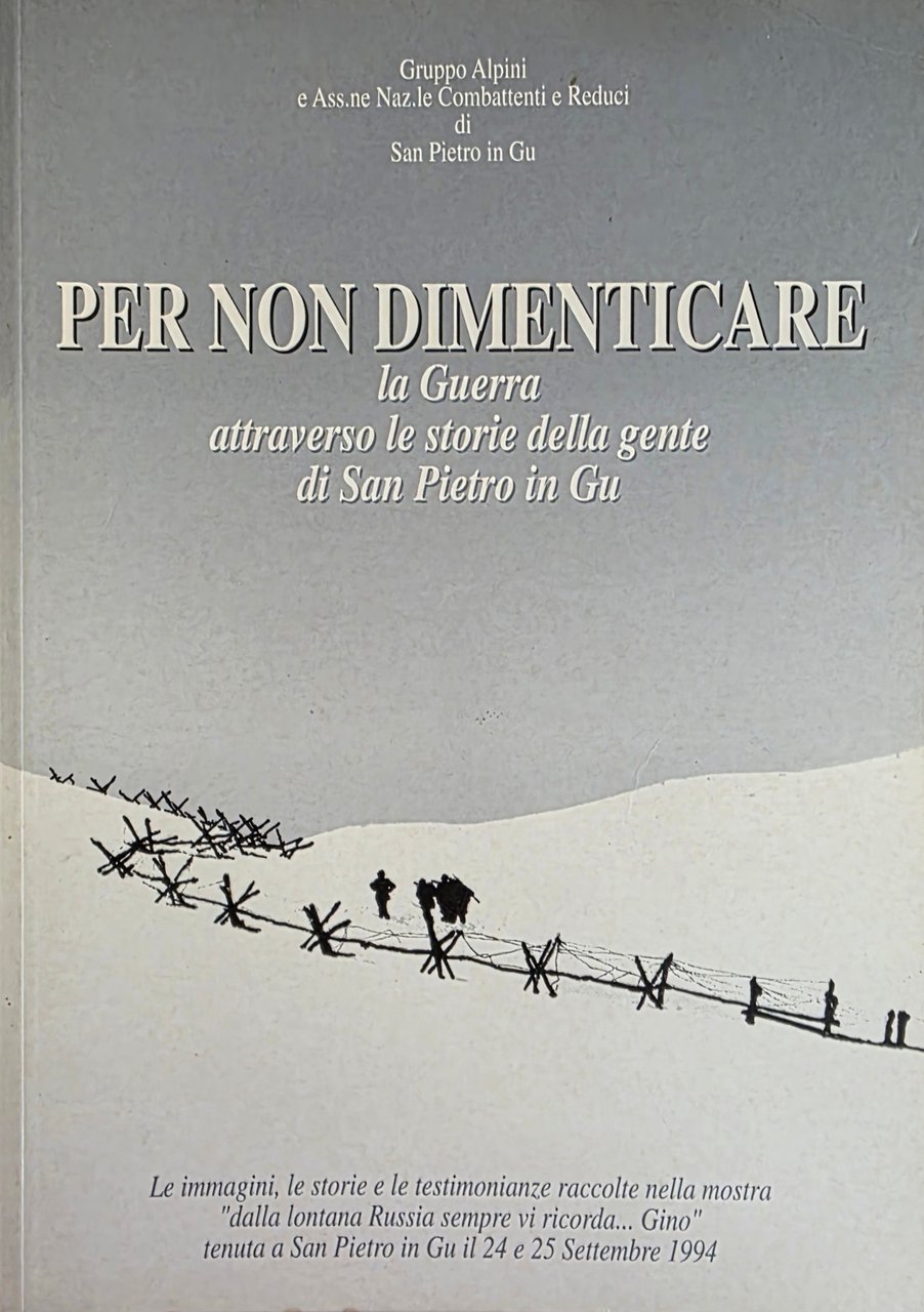 PER NON DIMENTICARE. LA GUERRA ATTRAVERSO LE STORIE DELLA GENTE … | Immagine principale