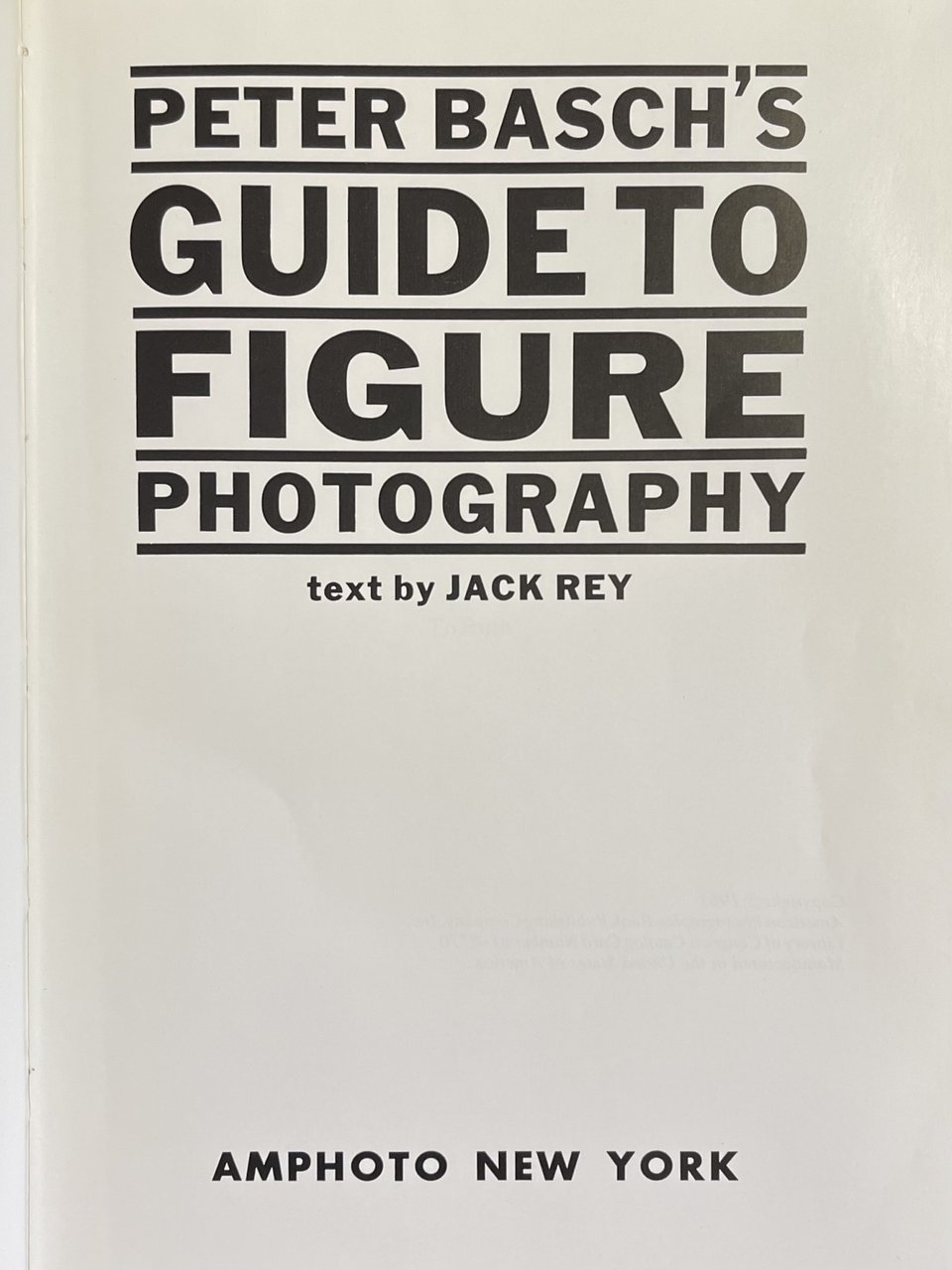 PETER BASCH'S GUIDE TO FIGURE PHOTOGRAPHY