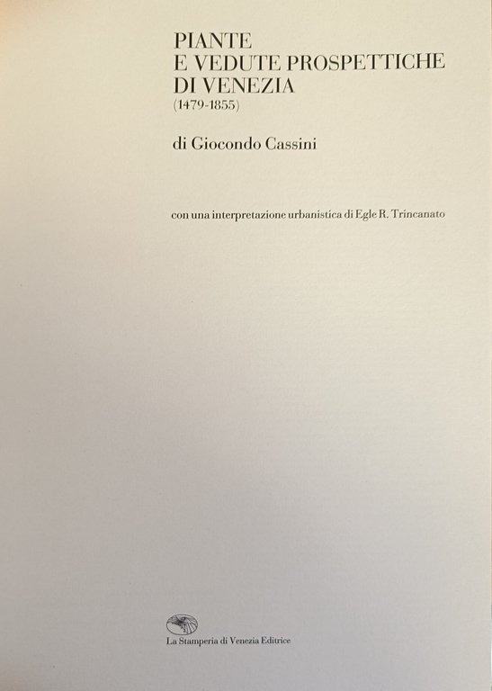 PIANTE E VEDUTE PROSPETTICHE DI VENEZIA (1479 - 1855) | Immagine Gallery 3