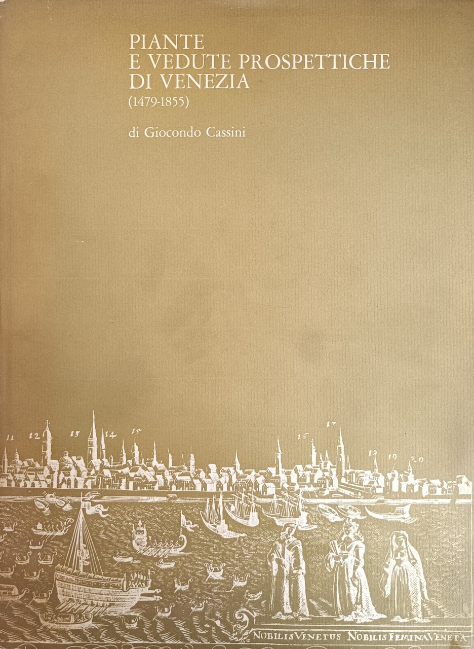 PIANTE E VEDUTE PROSPETTICHE DI VENEZIA (1479 - 1855) | Immagine principale