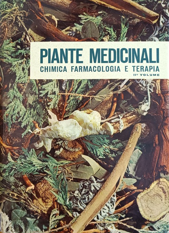PIANTE MEDICINALI. CHIMICA, FAMACOLOGIA E TERAPIA