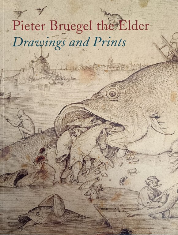 PIETER BRUEGEL THE ELDER. DRAWINGS AND PRINTS