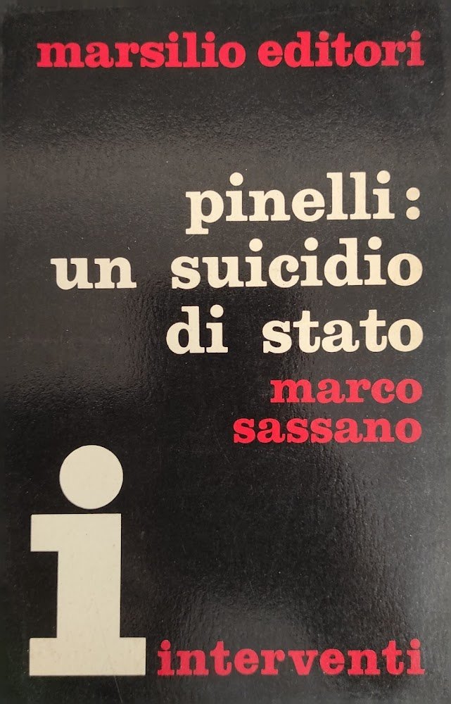 PINELLI: UN SUICIDIO DI STATO