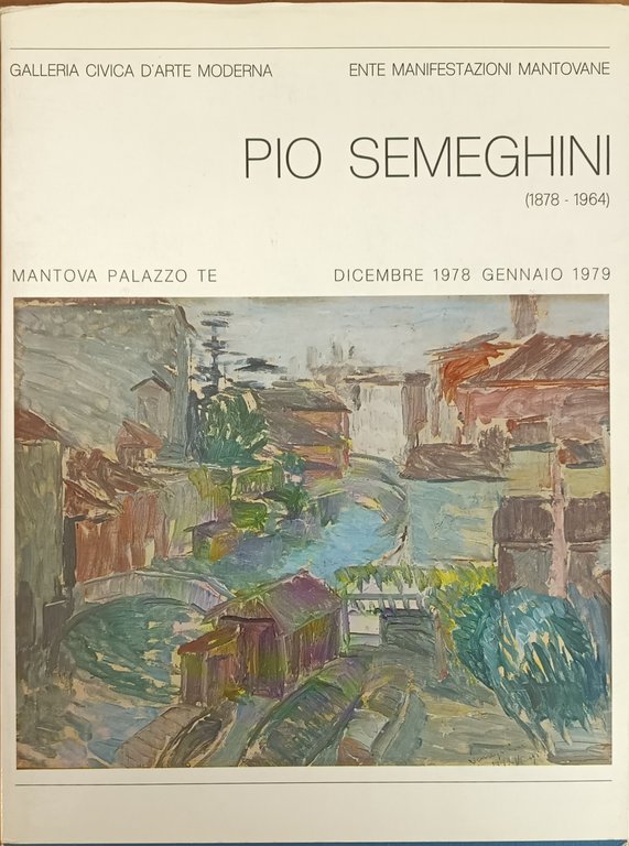PIO SEMEGHINI. 1878 - 1964 | Immagine Gallery 3