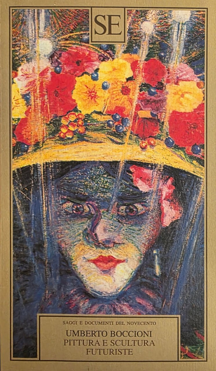 PITTURA E SCULTURA FUTURISTE (DINAMISMO PLASTICO) | Immagine principale