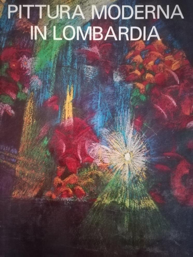 PITTURA MODERNA IN LOMBARDIA 1900-1950