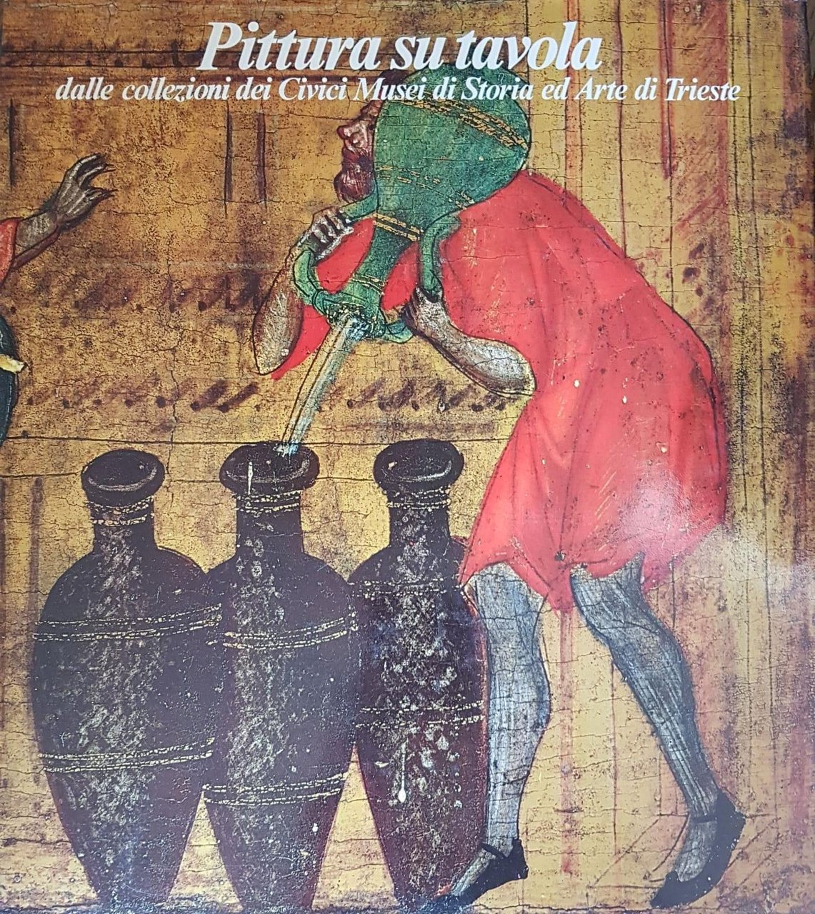 PITTURA SU TAVOLA DALLE COLLEZIONI DEI CIVICI MUSEI DI STORIA …