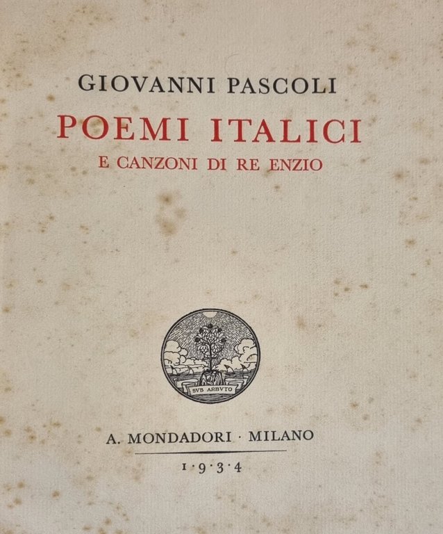 POEMI ITALICI E CANZONI DI RE ENZIO