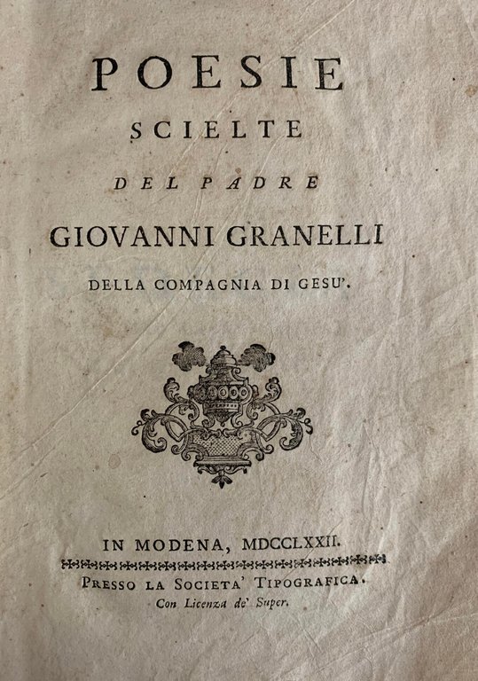 POESIE SCIELTE DEL PADRE GIOVANNI GRANELLI DELLA COMPAGNIA DI GESÙ