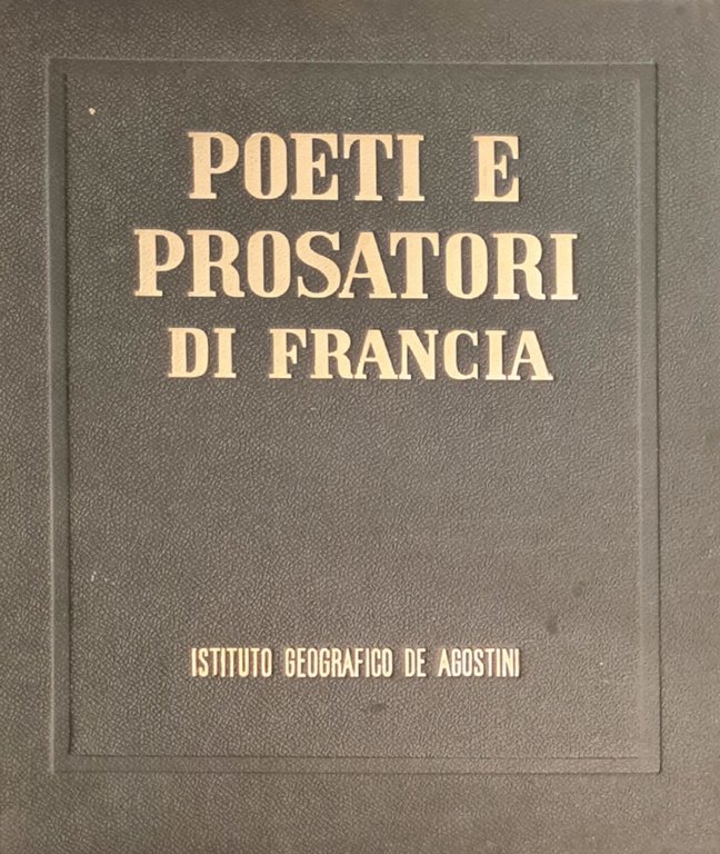 POETI E PROSATORI DI FRANCIA