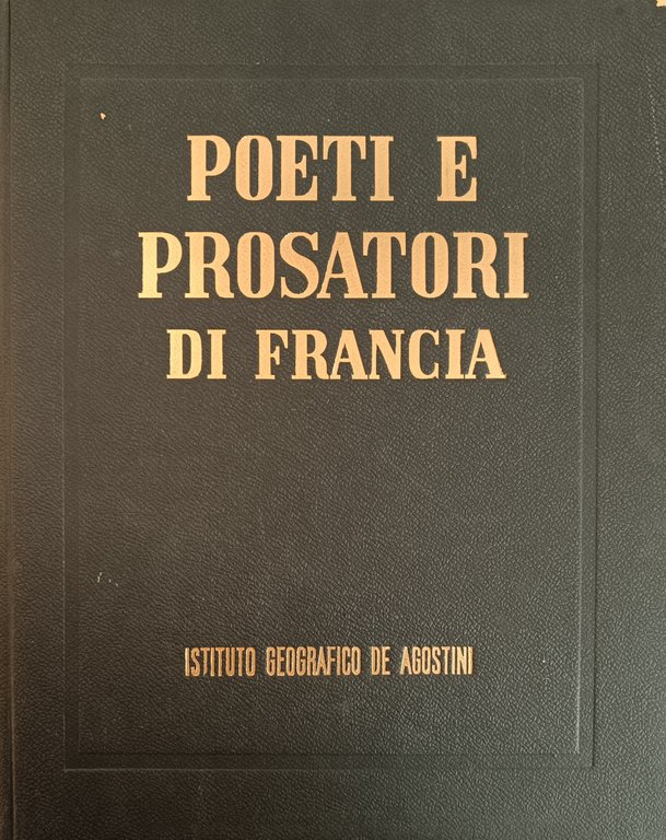 POETI E PROSATORI DI FRANCIA